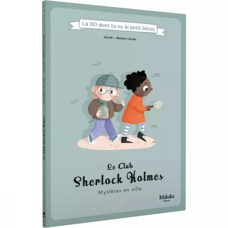 Livre enfant - La BD dont tu es le héros - Le Club Sherlock Holmes : Mystère en Ville - En quête de jeux