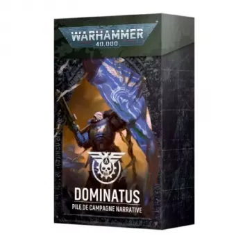 Warhammer 40000 - Dominatus : Pile de Campagne Narrative