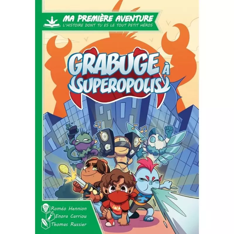 Ma première aventure - Grabuge à Superopolis