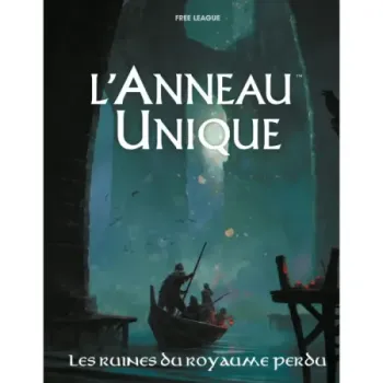L·Anneau Unique JDR : Les Ruines du Royaume Perdu