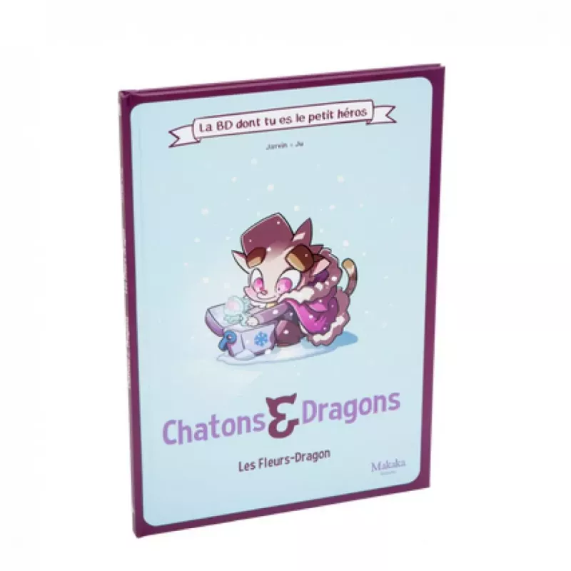 Chatons & Dragons - Les fleurs-Dragons Chatons & Dragons - Les fleurs-Dragons