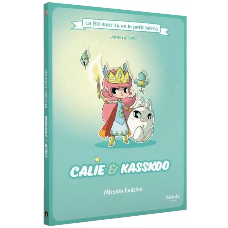 La BD dont tu es le petit héros - Calie & Kasskoo - En quête de jeux