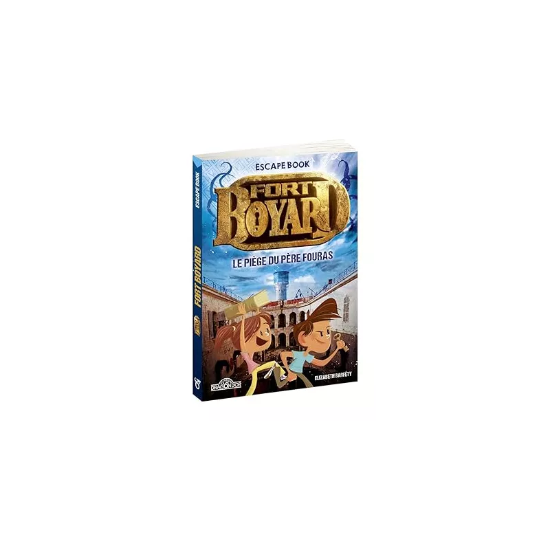 Livre jeu - Escape Book - Fort Boyard - Le piège du Père Fouras  - En quête de jeux