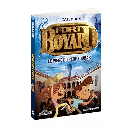 Livre jeu - Escape Book - Fort Boyard - Le piège du Père Fouras  - En quête de jeux