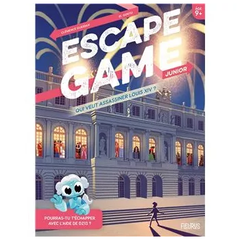 livre jeu - Escape Game Junior - Qui veut assassiner Louis XIV ? - En quête de jeux