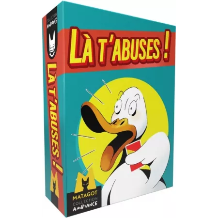 Jeu d'ambiance Là t'abuses ! - En Quête de Jeux